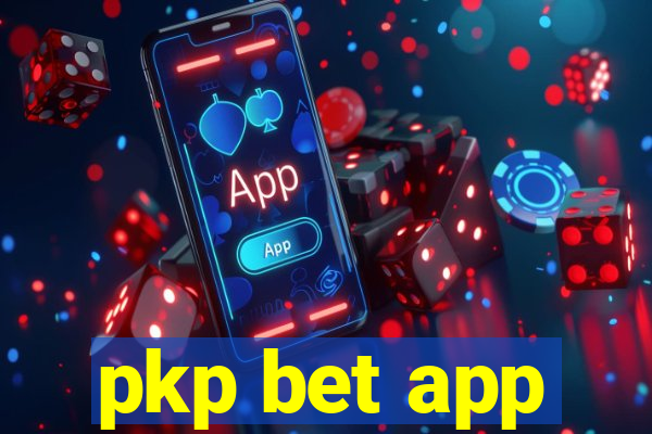 pkp bet app
